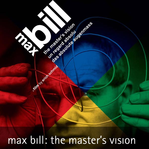max bill: the master's vision